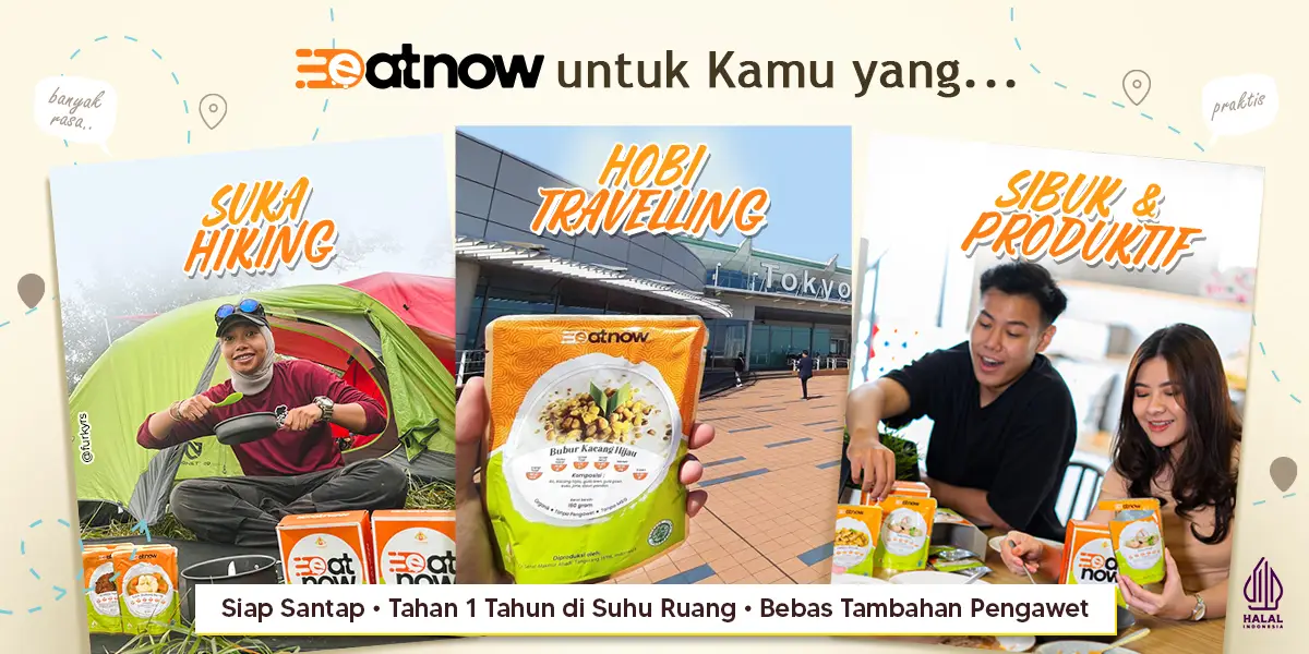 eatnow cocok untuk disantap sebagai bekal camping, bekal piknik, dan bekal traveling